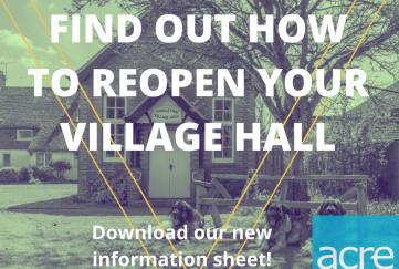 image of a village halls with wording reading 'find out how to reopen your village hall. Download our new information sheet www.acre.org.uk'